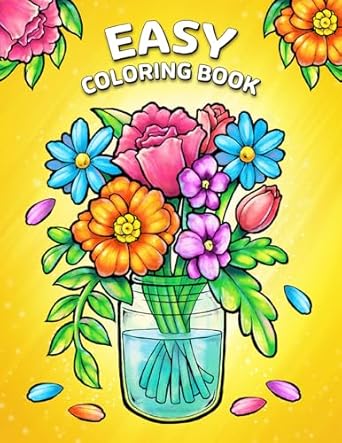 Easy Coloring Book: Large Print Designs for Adults and Seniors